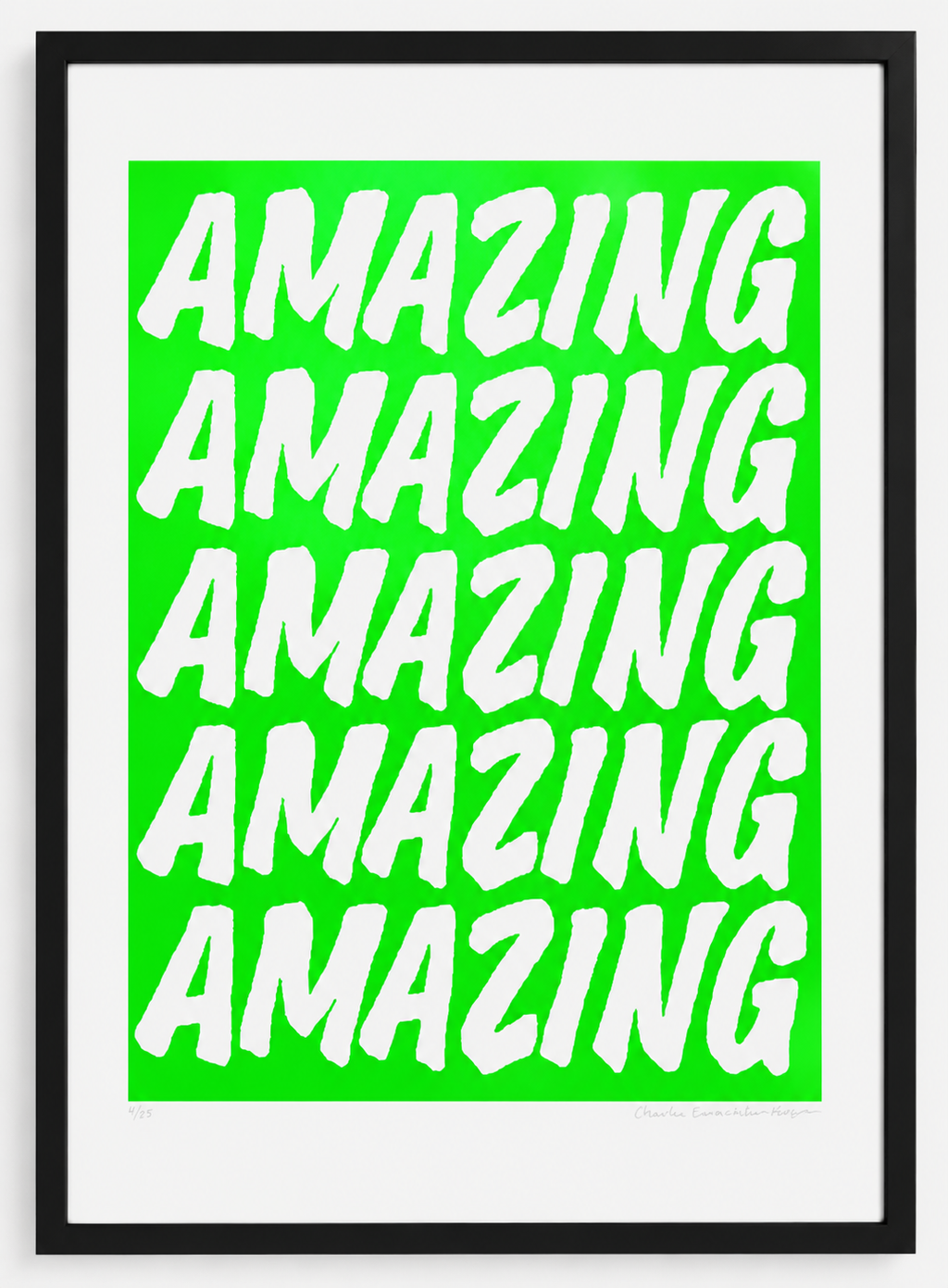 AMAZING Fluro Green Edition Print