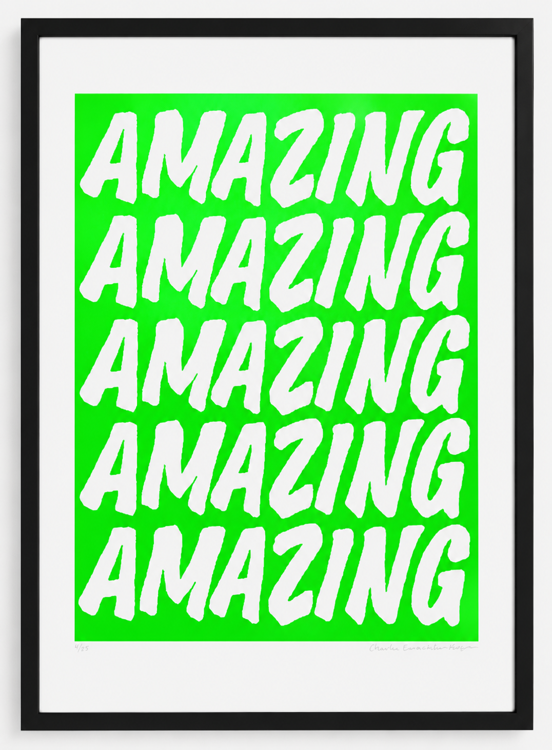 AMAZING Fluro Green Edition Print