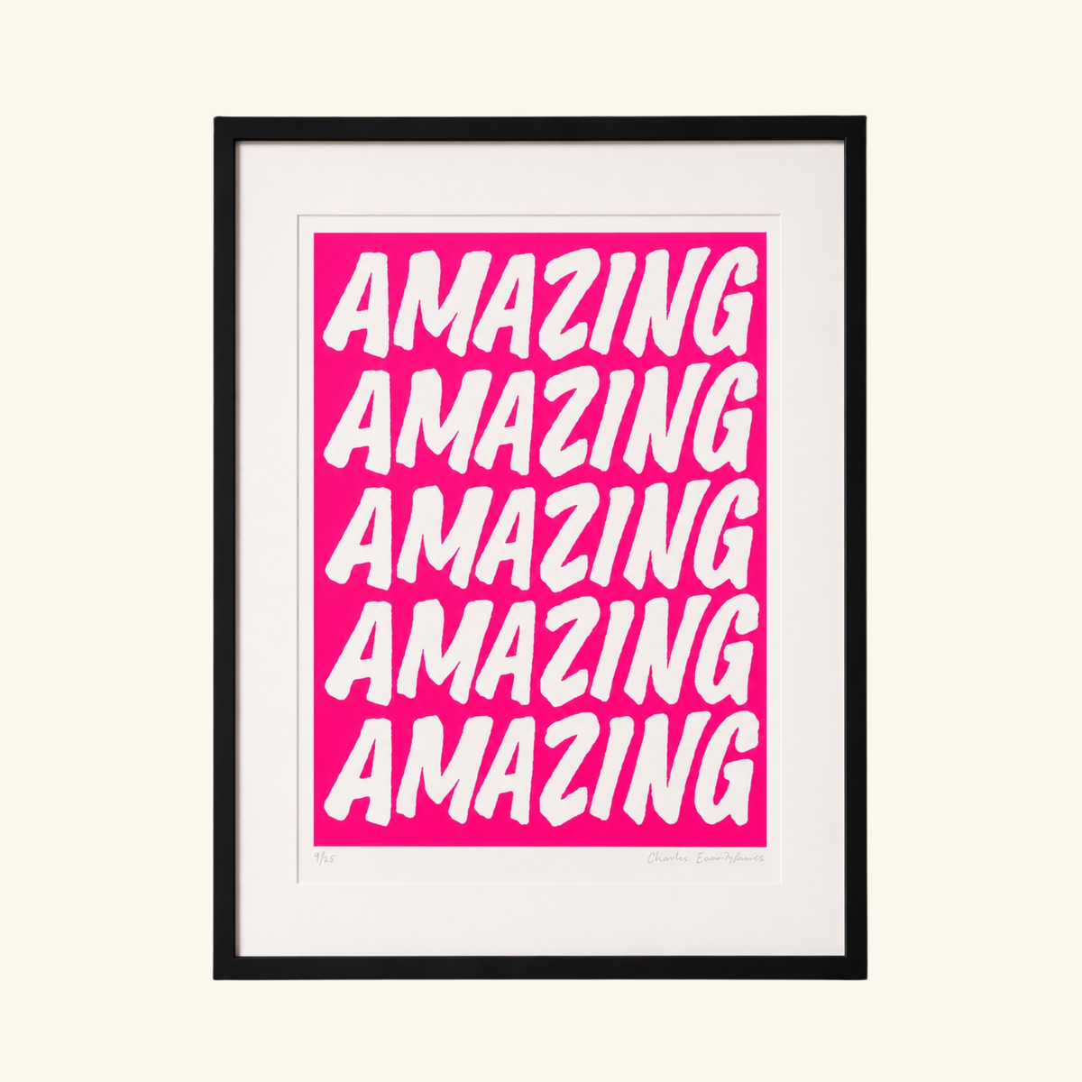 A framed typographic pink art print featuring the word 'AMAZING' by  margate artist Charlie Evaristo Boyce as seen on The Big deal  with Steph McGovern BBC 2